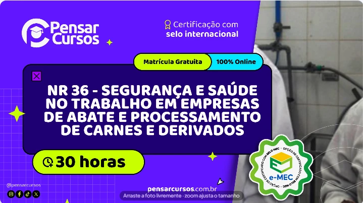 NR 36 - Segurança e Saúde no Trabalho em Empresas de Abate de Carnes e Derivados