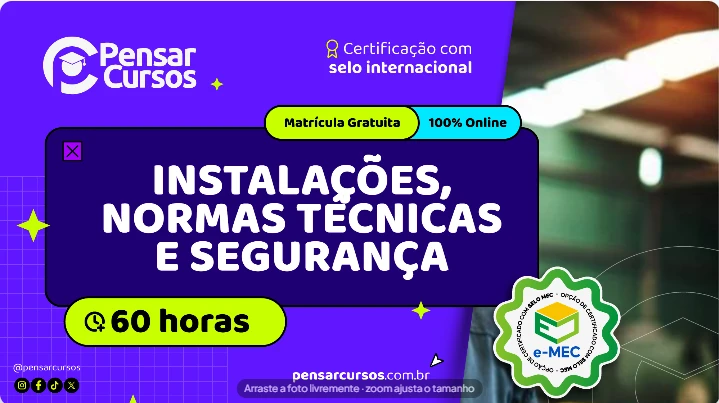 Instalações, Normas Técnicas e Segurança
