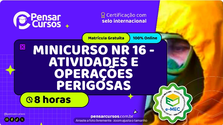 Minicurso NR 16 - Atividades e Operações Perigosas