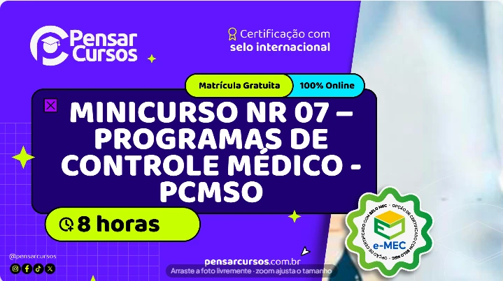 Minicurso NR 07 – Programas de Controle Médico - PCMSO