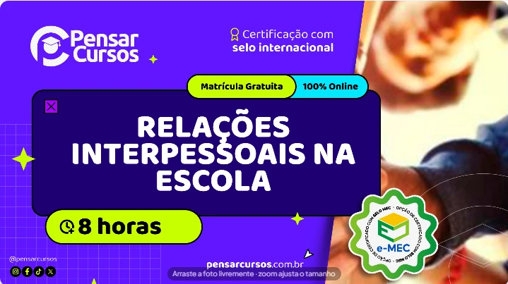 Minicurso Relações Interpessoais na Escola 