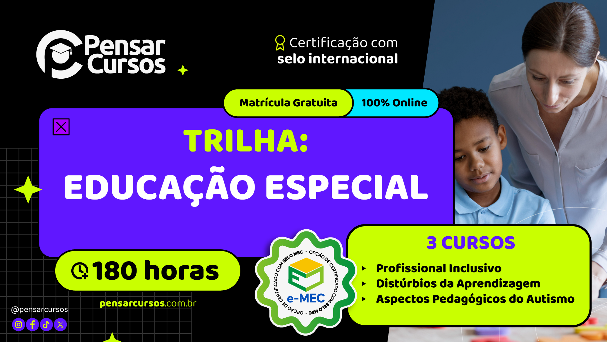 Trilha Educação Especial - Profissional Inclusivo + Distúrbios da Aprendizagem + Aspectos Pedagógicos do Autismo